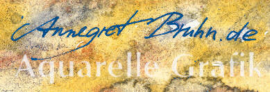 Annegret-Bruhn.de - Aquarelle / Grafik